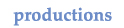 productions